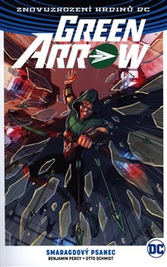 Green Arrow 3 Smaragdový psanec