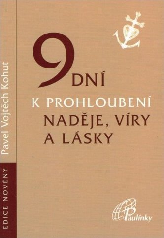 9 dní k prohloubení naděje, víry a lásky