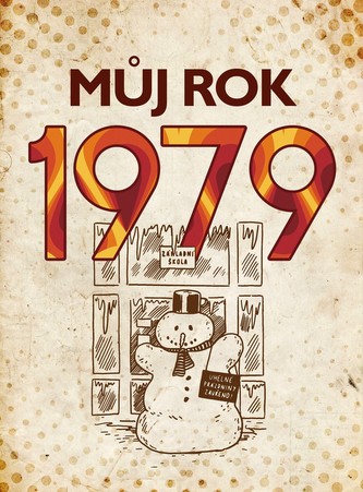 Můj rok 1979 (Martin Ježek, 2019)