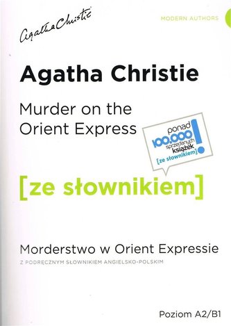 Murder on the Orient Express / Morderstwo w Orient Expressie z podręcznym słownikiem - angielsko-polskim