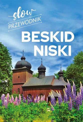 Slow przewodnik Beskid Niski