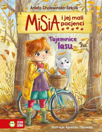 Misia i jej mali pacjenci Tajemnice lasu Misia i jej mali pacjenci Tajemnice lasu