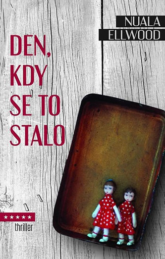 Den, kdy se to stalo (Nuala Ellwood, 2019)