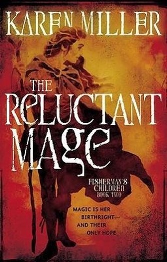 The Reluctant Mage The Reluctant Mage