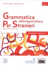 Grammatica della lingua italiana per stranieri B1/B2- intermedio - avanzato: regole - esercizi - letture - test