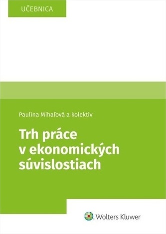 Trh práce v ekonomických súvislostiach