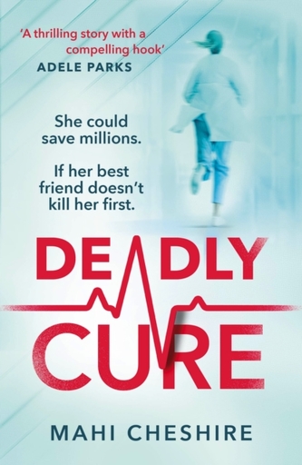 Deadly Cure