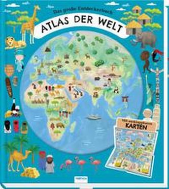 Trötsch Kinderatlas Das große Entdeckerbuch Atlas der Welt Trötsch Kinderatlas Das große Entdeckerbuch Atlas der Welt