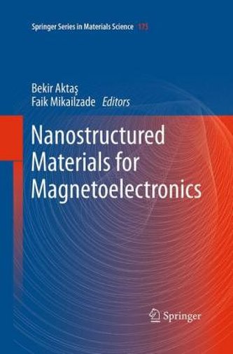 Nanostructured Materials for Magnetoelectronics