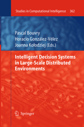 Intelligent Decision Systems in Large-Scale Distributed Environments
