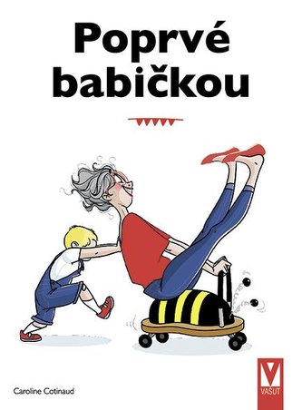 Poprvé babičkou Poprvé babičkou