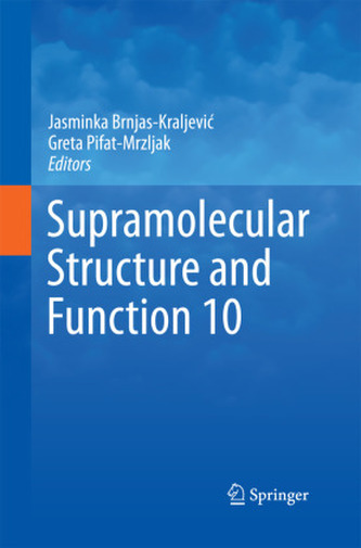 Supramolecular Structure and Function. Vol.10