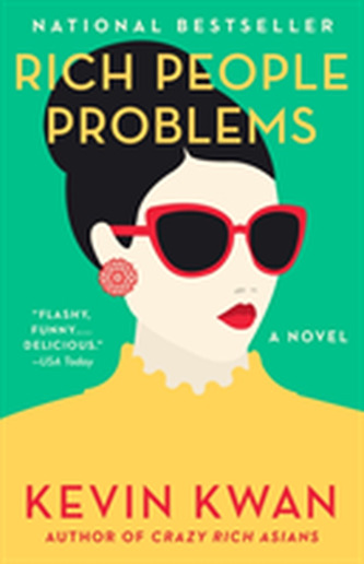 Rich People Problems : A Novel Rich People Problems : A Novel