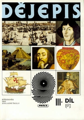 Dějepis - Středověk, 3. díl (pro ZŠ)