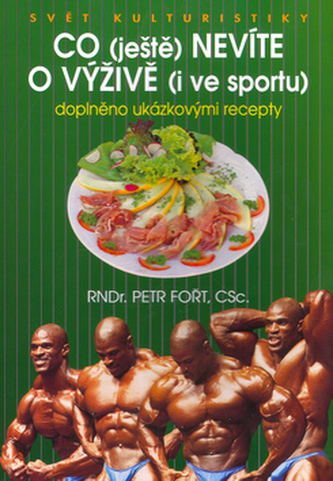 Co ještě nevíte o výživě (i ve sportu)