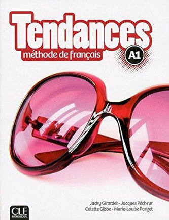 Tendances A1: Livre de l´éleve Tendances A1: Livre de l´éleve
