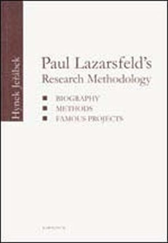 Paul Lazarsfeld´s Research Methodology Paul Lazarsfeld´s Research Methodology