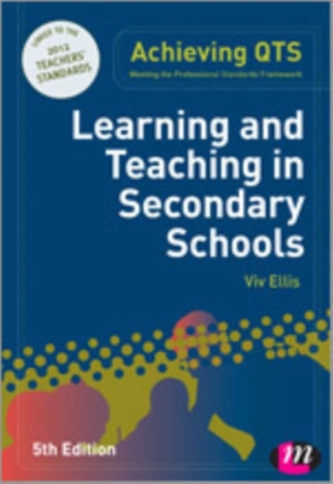 Learning and Teaching in Secondary Schools