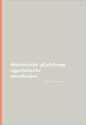 Akademické platformy výpočetního navrhování