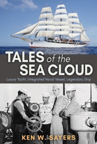 Tales of the Sea Cloud Tales of the Sea Cloud
