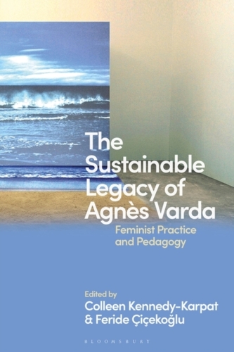 The Sustainable Legacy of Agnes Varda