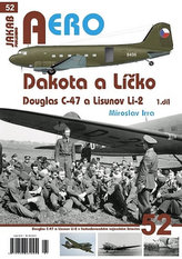 Dakota a Líčko - Douglas C-47 a Lisunov Li-2 - 1. díl