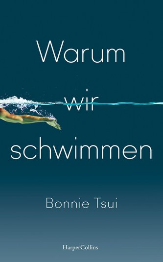 Warum wir schwimmen