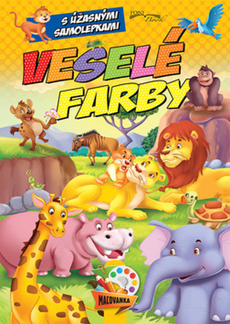 Maľovanky Veselé farby so samolepkami SK verzia 21x30cm