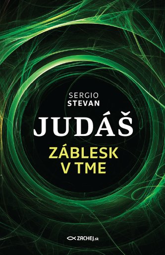 Judáš - Záblesk v tme