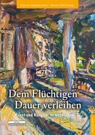 Dem Flüchtigen Dauer verleihen