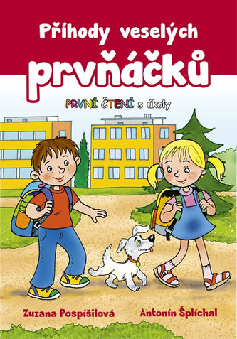 Příhody veselých prvňáčků - První čtení s úkoly Příhody veselých prvňáčků - První čtení s úkoly