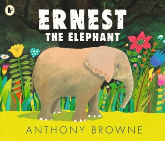 Ernest the Elephant Ernest the Elephant