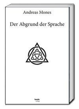 Der Abgrund der Sprache
