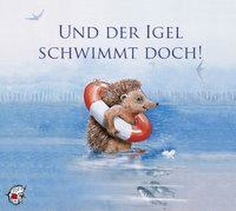 Und der Igel schwimmt doch!