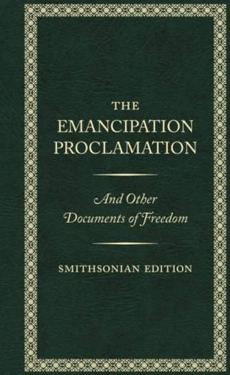 The Emancipation Proclamation - Smithsonian Edition