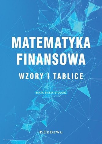 Matematyka finansowa Wzory i tablice Matematyka finansowa Wzory i tablice