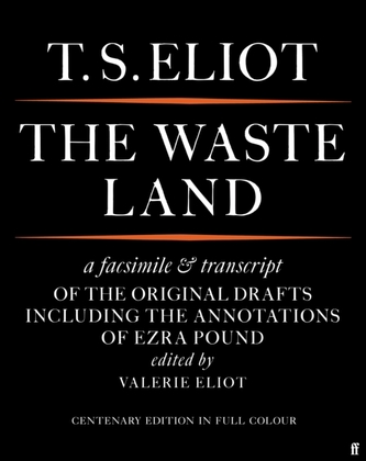 The Waste Land Facsimile The Waste Land Facsimile