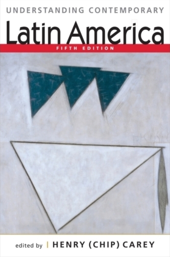 Understanding Contemporary Latin America Understanding Contemporary Latin America