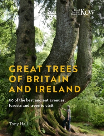 Great Trees of Britain and Ireland Great Trees of Britain and Ireland