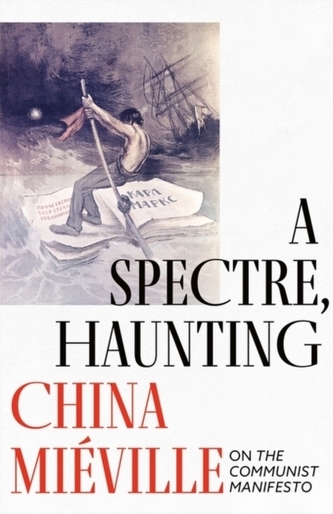 A Spectre, Haunting A Spectre, Haunting