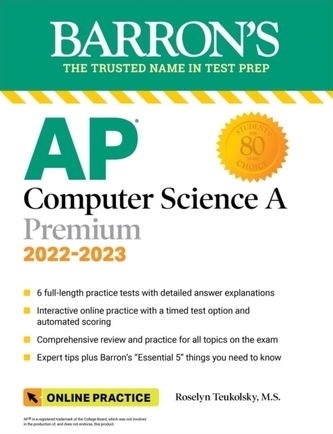 AP Computer Science A Premium, 2022-2023: 6 Practice Tests + Comprehensive Review + Online Practice