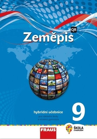 Zeměpis 9 pro ZŠ a víceletá gymnázia - Hybridní učebnice (nová generace)