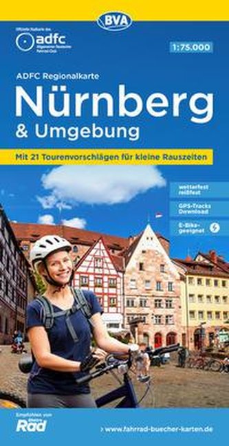 ADFC Regionalkarte Nürnberg & Umgebung mit Tourenvorschlägen, 1:75.000, reiß- und wetterfest, GPS-Tracks Download, E-Bike geeign