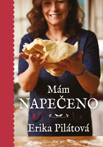 Mám napečeno (Erika Pilátová, 2022)