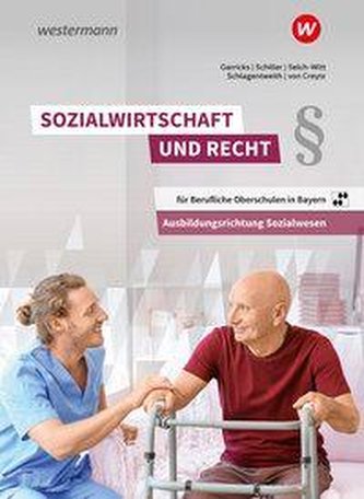 Sozialwirtschaft und Recht. Schülerband. Berufliche Oberschulen in Bayern