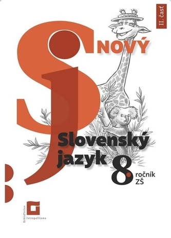 Nový Slovenský jazyk 8. ročník ZŠ - 2. časť