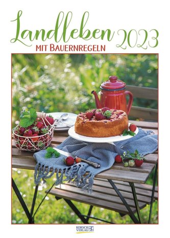 Landleben mit Bauernregeln 2023