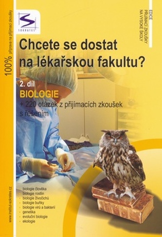 Chcete se dostat na lékařskou fakultu? 2.díl