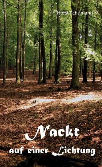 Nackt auf einer Lichtung