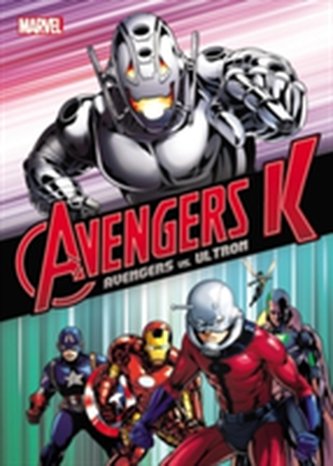 Avengers K Book 1: Avengers Vs. Ultron